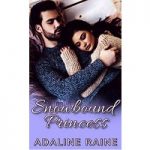 Snowbound Princess by Adaline Raine