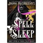 Spell of Sleep by Joanna Mazurkiewicz