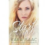 Start With Me by Kara Isaac