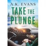 Take the Plunge by A.K. Evans