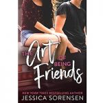 The Art of Being Friends by Jessica Sorensen