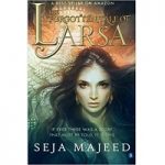 The Forgotten Tale Of Larsa by Seja Majeed