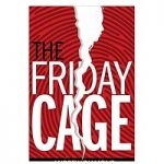 The Friday Cage by Andrew Diamond