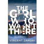The Girl Who Wasn’t There by Vincent Zandri