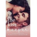 The Kiss Keeper by Krista Sandor
