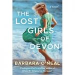 The Lost Girls of Devon by Barbara O’Neal