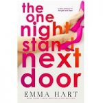 The One Night Stand Next Door by Emma Hart