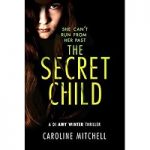 The Secret Child by Caroline Mitchell