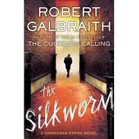 The Silkworm by Robert Galbraith