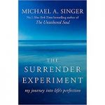 The Surrender Experiment by Michael A. Sin