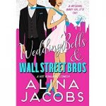 Wedding Bells and Wall Street Bros by Alina Jacobs