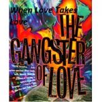 When Love Takes Over Gangster Love
