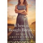 When the Bough Breaks by Denise Grover Swank