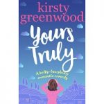 Yours Truly by Kirsty Greenwood