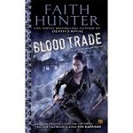 Blood Trade by Faith Hunter PDF