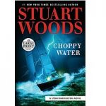 Choppy Water by Stuart Woods PDF