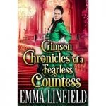Crimson Chronicles of a Fearless Countess by Emma Linfield ePub
