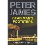 Dead Man's Footsteps by Peter James PDF