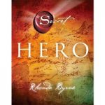 Hero by Rhonda Byrne PDF