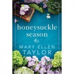 Honeysuckle Season by Mary Ellen Taylor PDF