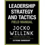 Leadership Strategy and Tactics by Jocko Willink PDF