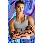 Let Love In by A.D. Ellis PDF