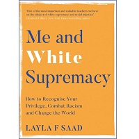 Me and White Supremacy by Layla F. Saad PDF