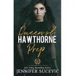 Queen of Hawthorne Prep by Jennifer Sucevic PDF