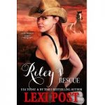 Riley’s Rescue by Lexi Post PDF