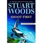 Shoot First by Stuart Woods PDF
