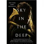 Sky in the Deep by Adrienne Young PDF