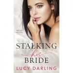 Stalking His Bride by Lucy Darling PDF