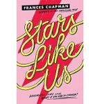 Stars Like Us by Frances Chapman PDF
