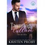 Taunting Callum by Kristen Proby PDF