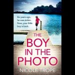 The Boy in the Photo by Nicole Trope PDF