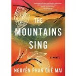 The Mountains Sing by Nguyen Phan Que Mai PDF