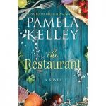 The Restaurant by Pamela M. Kelley PDF