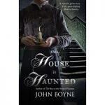 This House is Haunted by John Boyne PDF