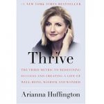 Thrive by Arianna Huffington PDF