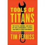 Tools of Titans by Tim Ferriss PDF