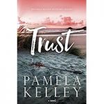 Trust by Pamela M. Kelley PDF