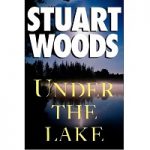 Under the Lake by Stuart Woods PDF