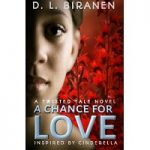 A Chance For Love by D.L Biranen PDF