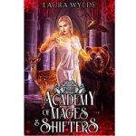 Academy of Mages and Shifters III by Laura WyldE PDF