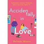 Accidentally in Love by Belinda Missen PDF