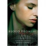 Blood Promise by Richelle Mead PDF