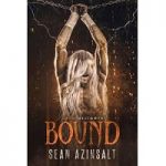 Bound by Sean Azinsalt PDF