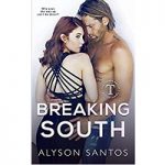 Breaking South by Alyson Santos PDF