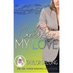Can’t Buy My Love by Taylor Delong PDF