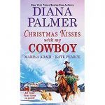Christmas Kisses with My Cowboy by Diana Palmer PDF